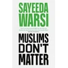 KNYGA Sayeeda Warsi Muslims Don't Matter