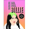 KNYGA Scarlett Russell Be Bad, Be Bold, Be Billie
