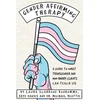 KNYGA Scarrone Gender Affirming Therapy: A Guide to What Transgender and Non-Binary Clients Can Teach Us