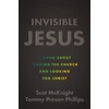 KNYGA Scot Mcknight Invisible Jesus