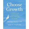 KNYGA Scott Barry Kaufman Choose Growth