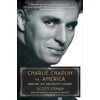 KNYGA Scott Eyman Charlie Chaplin vs. America
