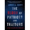 KNYGA Scott James A Blood of Patriots and Traitors