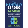 KNYGA Scott Mautz Mentally Strong Leader