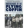 KNYGA Scott Mcgaugh Brotherhood of the Flying Coffin