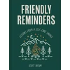 KNYGA Scott Tatum Friendly Reminders, Lessons from a Self-Care Savage