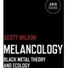 KNYGA Scott Wilson Melancology – Juodas Metal Theory and Ecology