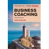 KNYGA Scoular Anne Financial Times Guide to Business Coaching, The