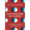 KNYGA Seamus Omahony Can Medicine Be Cured?