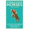 KNYGA Sean Magee In Praise of Famous Horses