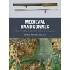 KNYGA Sean Mclachlan Medieval Handgonnes