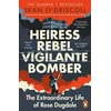 KNYGA Sean Odriscoll Heiress, Rebel, Vigilante, Bomber