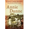 KNYGA Sebastian Barry Annie Dunne