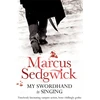 KNYGA Sedgwick Marcus My Swordhand is Singing