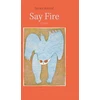 KNYGA Selma Asotic Say Fire