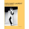 KNYGA Serena Bucalo Mussely Yves Saint Laurent: Form and Fashion