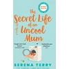 KNYGA Serena Terry Secret Life of an Uncool Mum