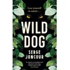 KNYGA Serge Joncour Wild Dog: Sinister and savage psychological thriller