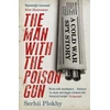 KNYGA Serhii Plokhy Man with the Poison Gun