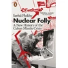 KNYGA Serhii Plokhy Nuclear Folly