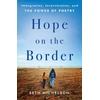KNYGA Seth Michelson Hope on the Border