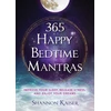 KNYGA Shannon Kaiser 365 Happy Bedtime Mantras