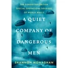 KNYGA Shannon Monaghan Quiet Company of Dangerous Men