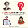KNYGA Shannon Weber Feminism in Minutes