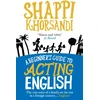 KNYGA Shappi Khorsandi Beginner's Guide To Acting English