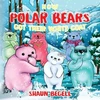 KNYGA Shaun Begell How Polar Bears Got Their Baltas Coat