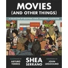 KNYGA Shea Serrano Movies (And Other Things)