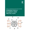 KNYGA Sheila Cunningham Nursing Skills in Safety and Protection