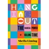 KNYGA Sheila Liming Hanging Out