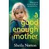 KNYGA Sheila Norton Good Enough Mother