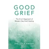 KNYGA Shelley F Knight Good Grief