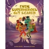 KNYGA Shelly Becker Even Superheroes Get Scared