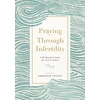 KNYGA Sheridan Voysey Praying Through Infertility