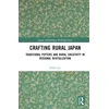 KNYGA Shilla Lee Crafting Rural Japan