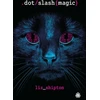 KNYGA Shipton Liz Dot Slash Magic