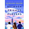 KNYGA Shirlene Obuobi Between Friends &amp; Lovers