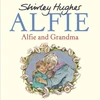 KNYGA Shirley Hughes Alfie and Grandma
