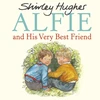 KNYGA Shirley Hughes Alfie and His Very Best Friend