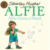 KNYGA Shirley Hughes Alfie Gives A Hand