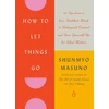 KNYGA Shunmyo Masuno How to Let Things Go