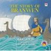 KNYGA Sian Lewis Four Branches of the Mabinogi: The Story of Branwen