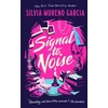 KNYGA Silvia Moreno Garcia Signal To Noise