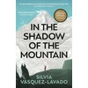 KNYGA Silvia Vasquez Lavado In The Shadow of the Mountain