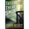 KNYGA Simon Beckett Where There's Smoke