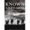 KNYGA Simon Fowler Known Unto God, Searching for the Missing
