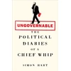 KNYGA Simon Hart Ungovernable, The Political Diaries of a Chief Whip